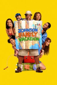Johnson Family Vacation Online In Netflix