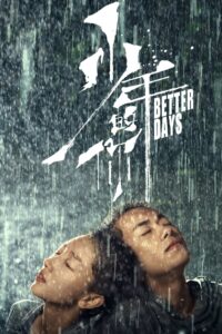 Better Days Online In Netflix