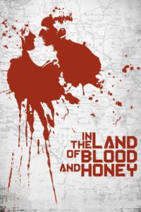 In the Land of Blood and Honey Online In Netflix