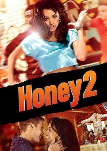 Honey 2 Online In Netflix