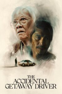 The Accidental Getaway Driver Online In Netflix