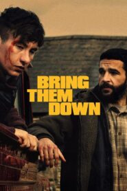 Bring Them Down Online In Netflix