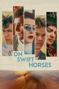 On Swift Horses Online In Netflix