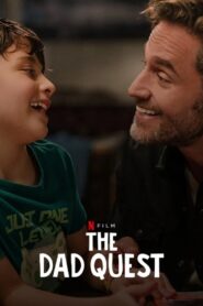 The Dad Quest Online In Netflix