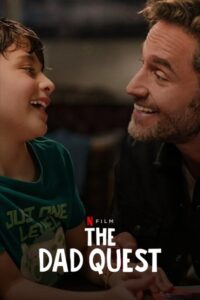 The Dad Quest Online In Netflix