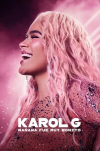 Karol G: Tomorrow Was Beautiful Online In Netflix