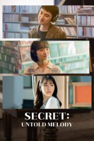Secret: Untold Melody Online In Netflix