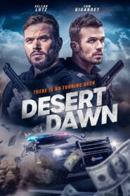 Desert Dawn Online In Netflix