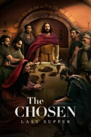 The Chosen: Last Supper Online In Netflix