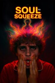 Soul to Squeeze Online In Netflix