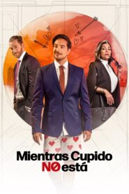 Mientras Cupido no está Online In Netflix