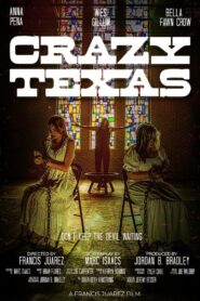 Crazy Texas Online In Netflix