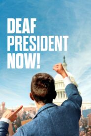 Deaf President Now! Online In Netflix