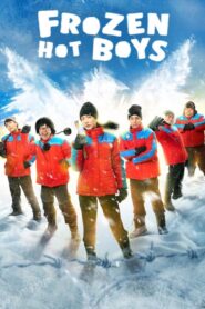 Frozen Hot Boys Online In Netflix
