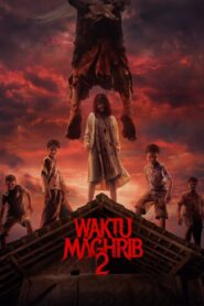 Waktu Maghrib 2 Online In Netflix