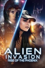 Alien Invasion: Rise of the Phoenix Online In Netflix