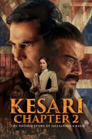 Kesari Chapter 2: The Untold Story of Jallianwala Bagh Online In Netflix