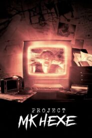 Project MKHEXE Online In Netflix