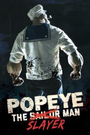 Popeye the Slayer Man Online In Netflix