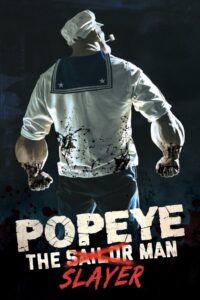 Popeye the Slayer Man Online In Netflix
