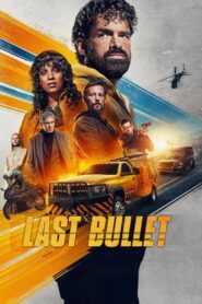 Last Bullet Online In Netflix
