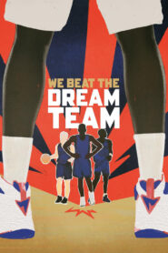 We Beat the Dream Team Online In Netflix