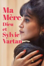 My Mom, God and Sylvie Vartan Online In Netflix