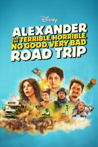 Alexander and the Terrible, Horrible, No Good, Very Bad Road Trip Online In Netflix