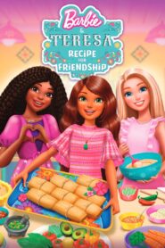 Barbie & Teresa: Recipe for Friendship Online In Netflix