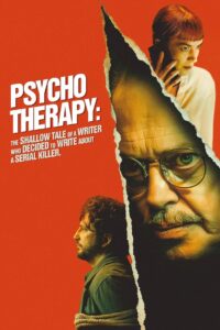 Psycho Therapy: The Shallow Tale of a Writer Who Decided to Write About a Serial Killer Online In Netflix
