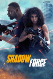 Shadow Force Online In Netflix
