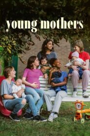 The Young Mother’s Home Online In Netflix