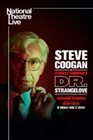 National Theatre Live: Dr. Strangelove Online In Netflix