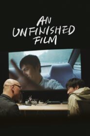 An Unfinished Film Online In Netflix