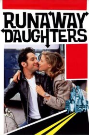Runaway Daughters – 1994 – Online In Netflix