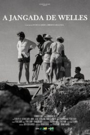 A Jangada de Welles – 2022 – Online In Netflix