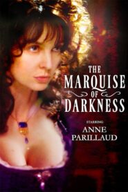 La Marquise des ombres – 2011 – Online In Netflix