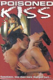 Poisoned Kiss – 1994 – Online In Netflix