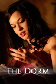 The Dorm – 2014 – Online In Netflix