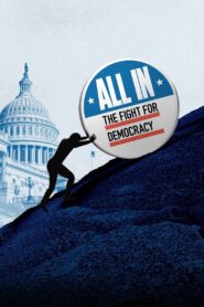 All In: The Fight for Democracy – 2020 – Online In Netflix