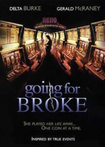 Going for Broke – 2003 – Online In Netflix