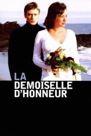 La Demoiselle d’honneur – 2004 – Online In Netflix