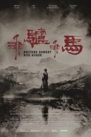 Neither Donkey Nor Horse – 2024 – Online In Netflix