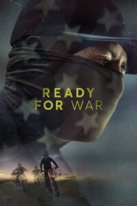 Ready for War – 2019 – Online In Netflix