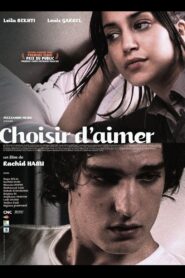 Choisir d’aimer – 2008 – Online In Netflix