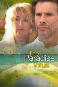 The Paradise Virus – 2003 – Online In Netflix