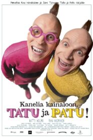 Kanelia kainaloon, Tatu ja Patu! – 2016 – Online In Netflix