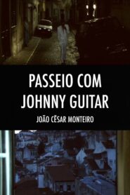 Passeio com Johnny Guitar – 1996 – Online In Netflix