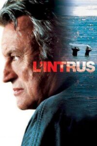 L’Intrus – 2005 – Online In Netflix