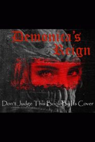 Demonica’s Reign – 2011 – Online In Netflix